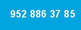 952 886 37 85